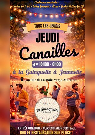 Jeudi « Canailles »
